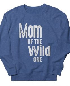 Mom Of The Wild Sweatshirt DT23F1