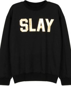 Slay Sweatshirt IM22F1