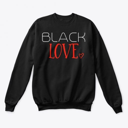 Black Love Sweatshirt FA15MA1