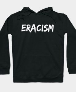 Eracism hoodie TJ5MA1