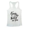 Keep The Wild In You Tanktop SD4MA1