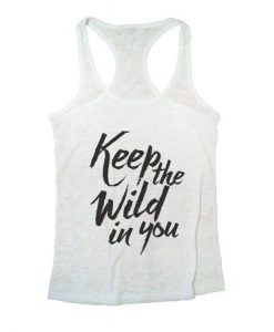 Keep The Wild In You Tanktop SD4MA1