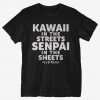 Senpai In Sheets T-Shirt SD9MA1