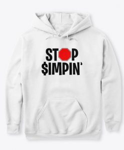 Stop $Impin Hoodie SD9MA1
