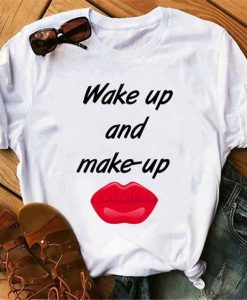 Wake and Make Up T-Shirt SR6MA1