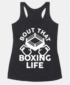 Bout That Boxing Life Tank Top PU30A1