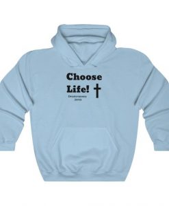 Choose Life Hoodie UL28A1