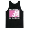 Do Anything Tank Top SR9A1