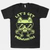 Let's Get Meowgaritas T-Shirt AL12A1