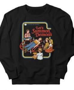 Let's Summon Demons Sweatshirt AL5A1