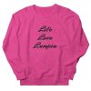 Life Love Lumpia Sweatshirt PU30A1