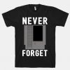 Never Forget T-shirt SD26A1