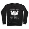 Run The World Squirrels Sweatshirt PU3A1