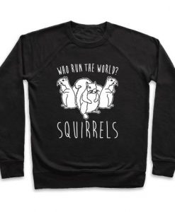 Run The World Squirrels Sweatshirt PU3A1