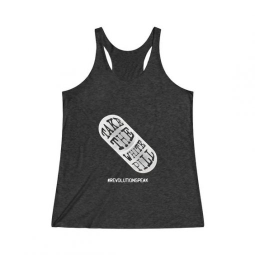 Take The Will Pill Tanktop SD23A1