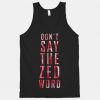 The Zed Word Tank Top IM10A1
