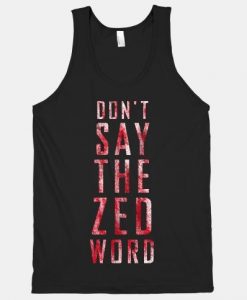 The Zed Word Tank Top IM10A1