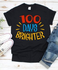 100 Days Brighter T-Shirt SR18M1