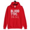 Blood Type Diesel Hoodie SD3M1