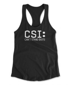 Can't Stand Idiots Tanktop SD3M1
