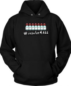 Insulin For All Hoodie SR21M1