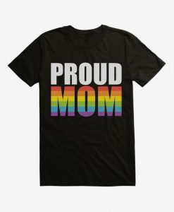 Pride Proud Mom T-Shirt SD6M1