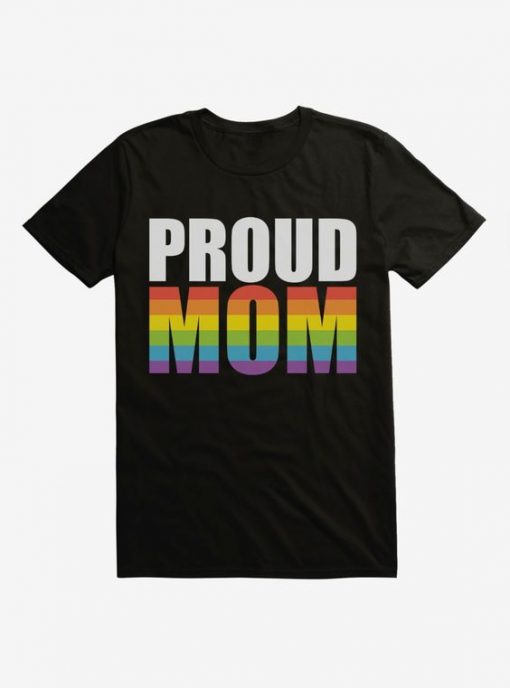 Pride Proud Mom T-Shirt SD6M1