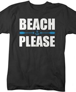 Beach Please T-Shirt EL