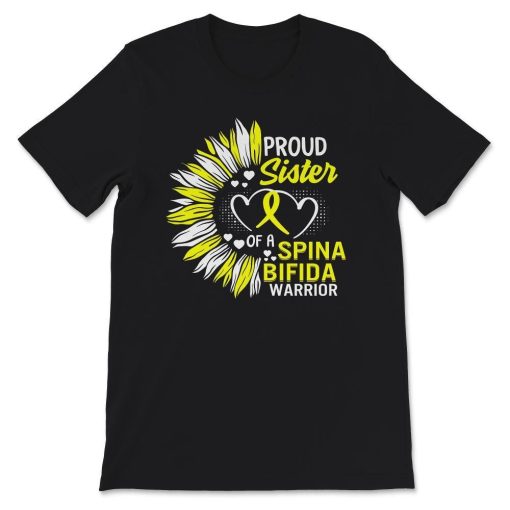 Proud Sister Of A Spina Bifida Warrior T-Shirt