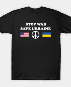 Stop War Save Ukraine T-Shirt