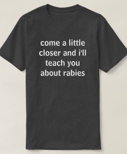 Rabies Teacher T-Shirt AL12M2