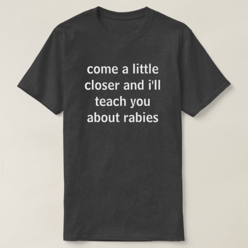 Rabies Teacher T-Shirt AL12M2