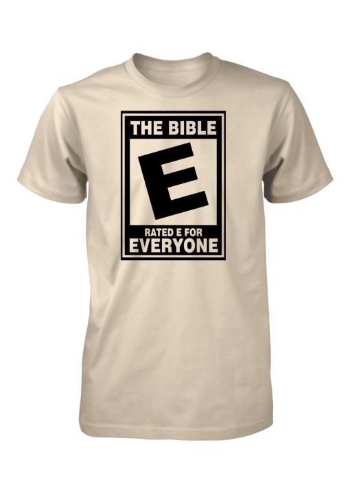 The Bible Rated E Everyone Christian T-Shirt AL18M2