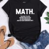 Math Slogan Graphic T-Shirt AL11JN2