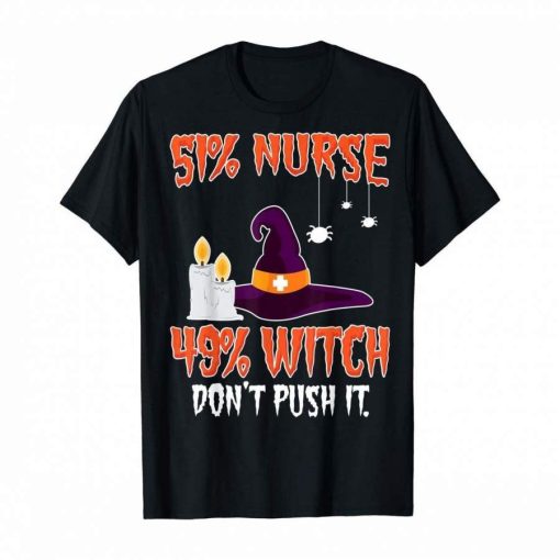 51 Nurse 49 Witch Halloween T-Shirt AL