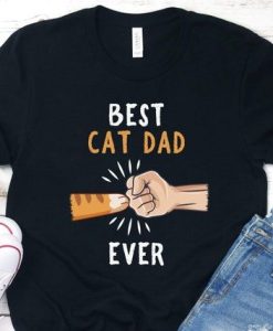 Best Cat Dad Ever T-Shirt AL