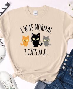 I Was Normal 3 Cats Ago T-Shirt AL