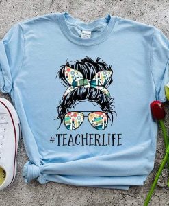 Teacher Life T-Shirt AL