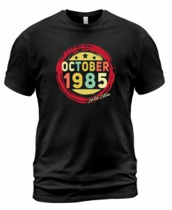 October 1985 T-shirt
