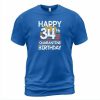 Happy 34th T-shirt