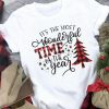 Christmas Its the Most Wonderful Time of The Year T-Shirt AL