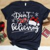 Don't stop believing T-Shirt AL