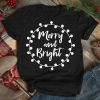 Merry And Bright Christmas T-Shirt AL