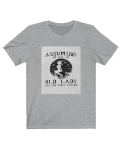 Assuming Old Lady T-shirt SD